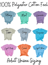 Load image into Gallery viewer, 100% Polyester Cotton Feel Tees (Colors)