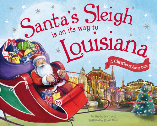 Santa's Sleigh Is on Its Way to Louisiana (HC)